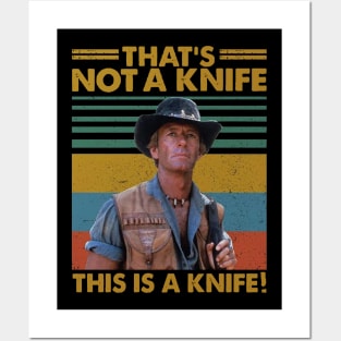 Crocodile Dundee That's Not A Knife! Posters and Art